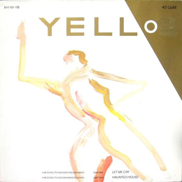 Album cover art for "Let Me Cry" by Yello