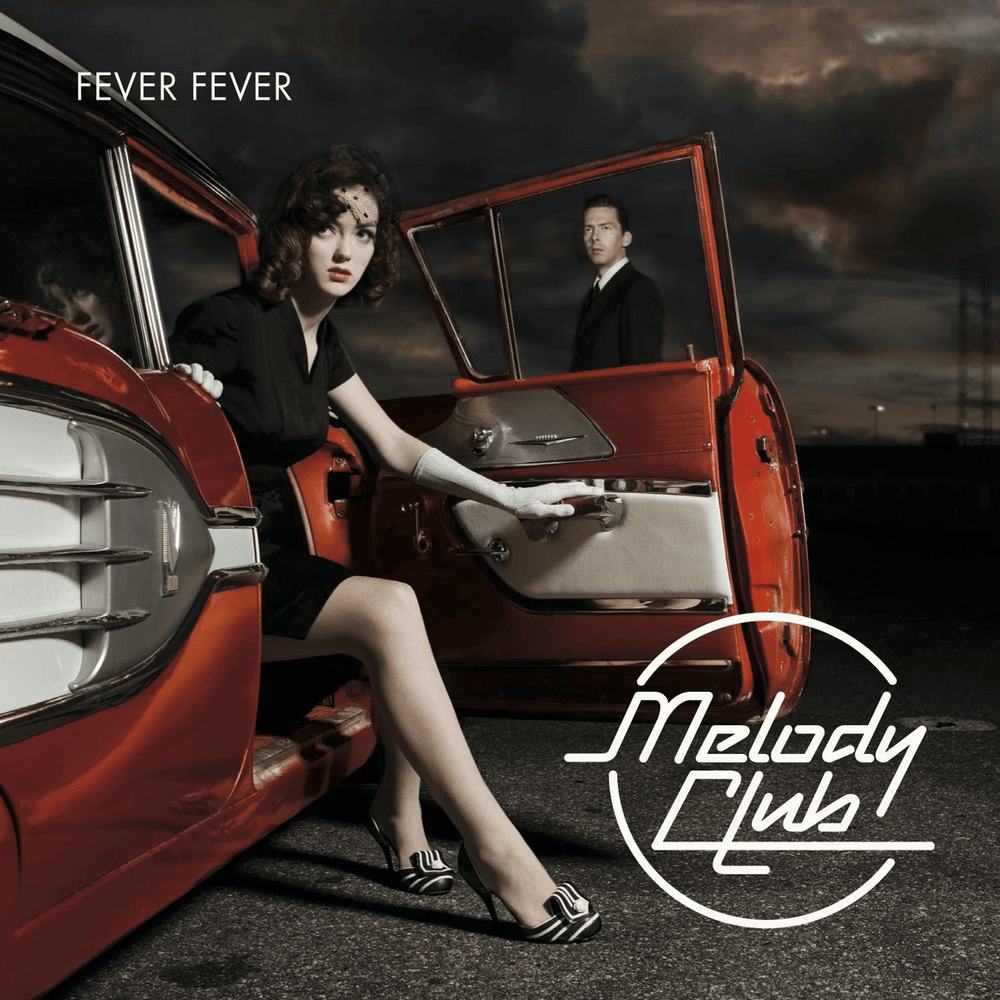 Fever Fever by Melody Club
