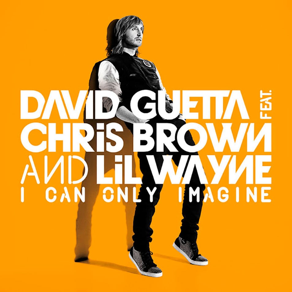 Album cover art for "I Can Only Imagine" by David Guetta & Chris Brown & Lil Wayne