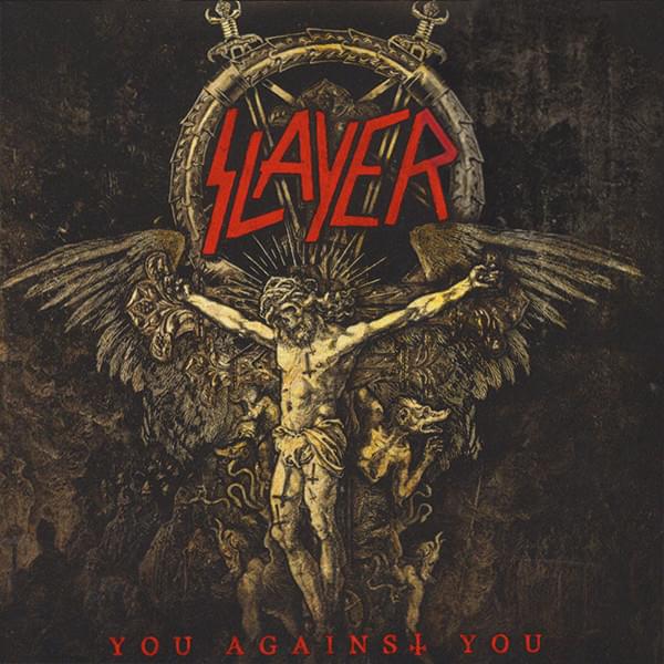 Album cover art for "You Against You" by Slayer
