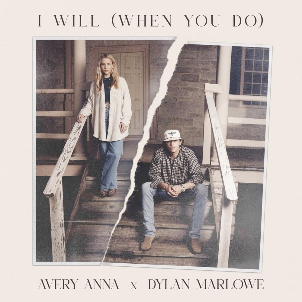 I Will (When You Do) by Avery Anna