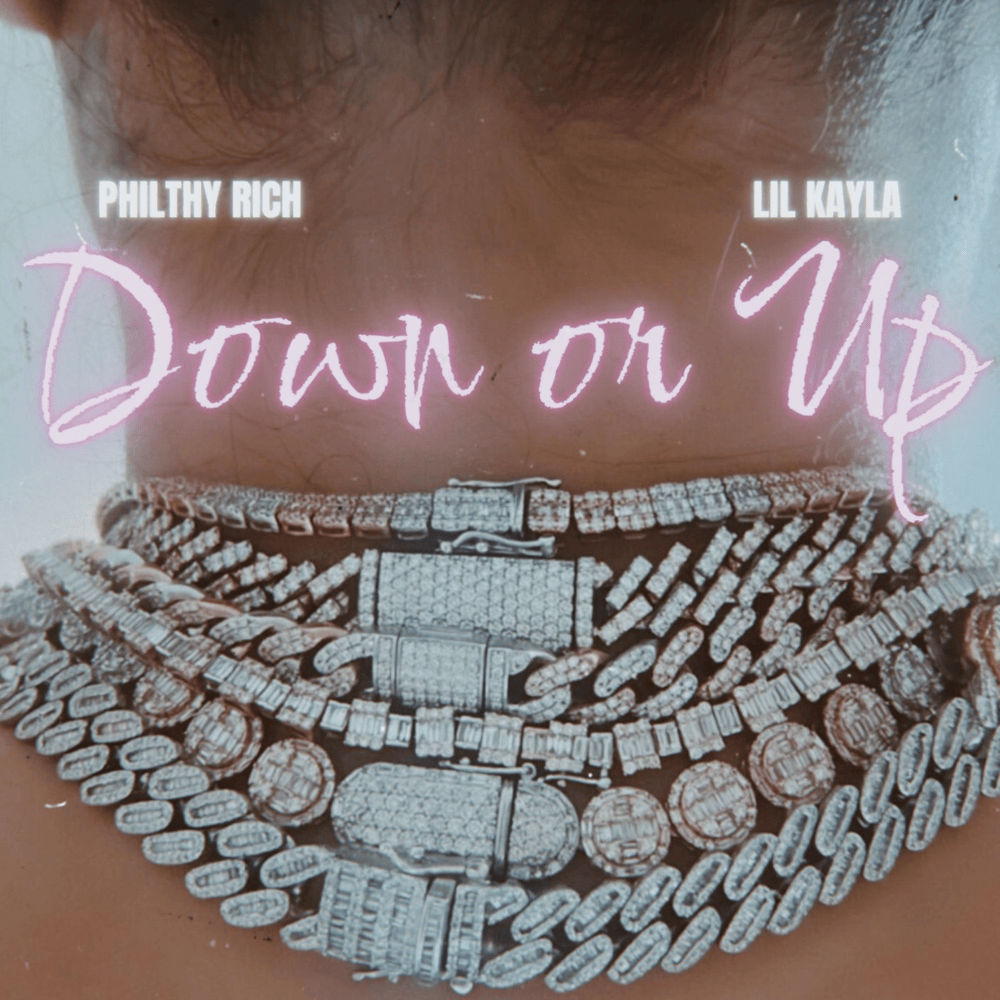 Album cover art for "DOWN OR UP" by Philthy Rich