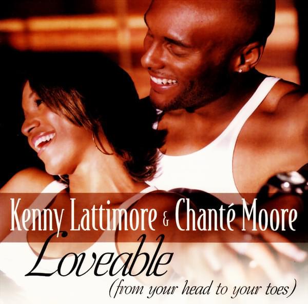 Album cover art for "Loveable (From Your Head To Your Toes)" by Kenny Lattimore