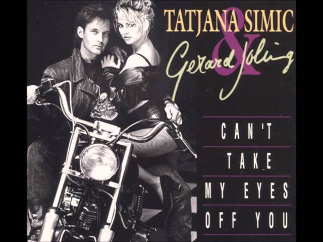 Album cover art for "Can’t Take My Eyes Off You" by Gerard Joling & Tatjana