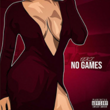 Album cover art for "No Games" by ARZ