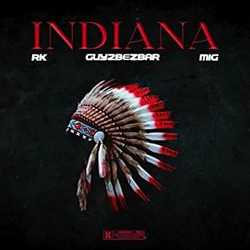 Album cover art for "Indiana" by RK & Mig & Guy2Bezbar