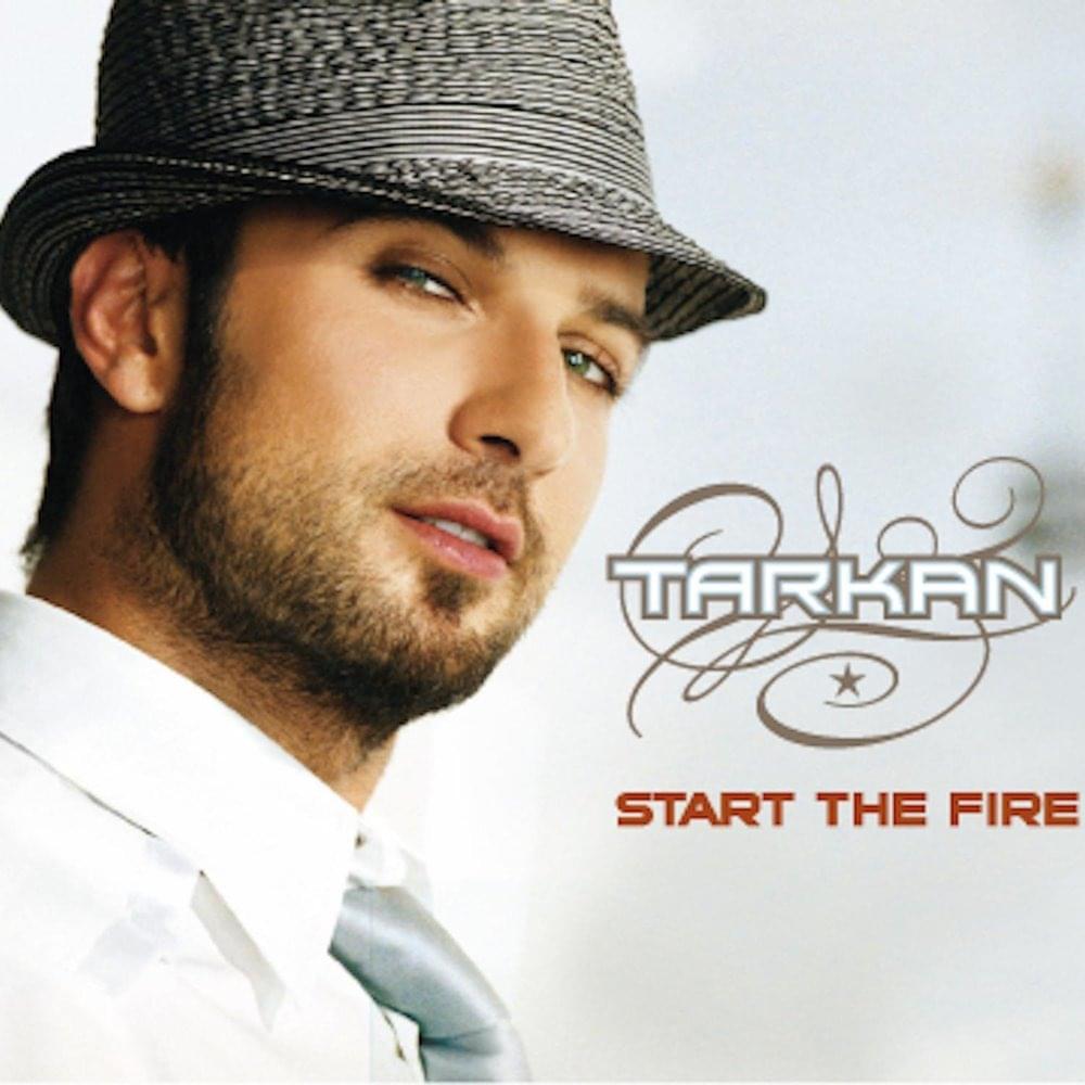 Album cover art for "Start the Fire" by Tarkan