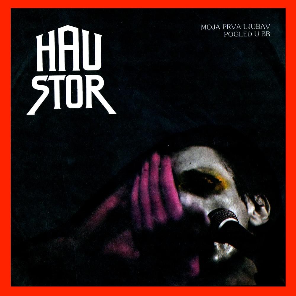Album cover art for "Moja prva ljubav" by Haustor