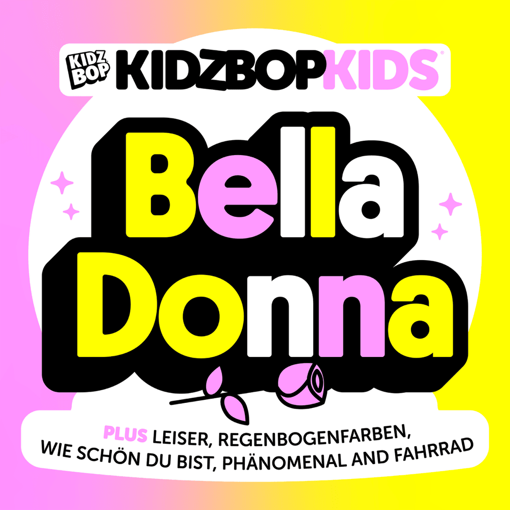 Album cover art for "Bella Donna" by KIDZ BOP Kids