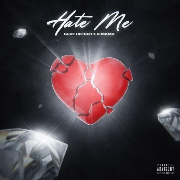 Hate Me by Suuf Hefner