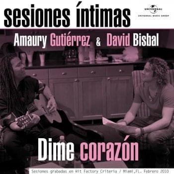 Album cover art for "Dime Corazón(Live Version)" by Amaury Gutiérrez & David Bisbal