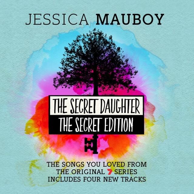 Cover image for The Secret Daughter - The Secret Edition (The Songs You Loved from the Original 7 Series)
