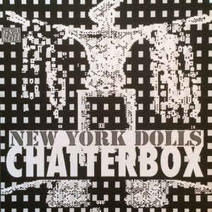 Album cover art for "Chatterbox" by New York Dolls