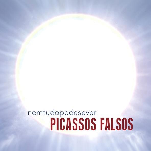 Nunca Fui A Paris by Picassos Falsos