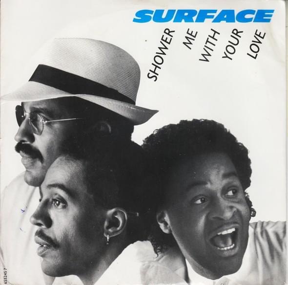 Shower Me with Your Love by Surface