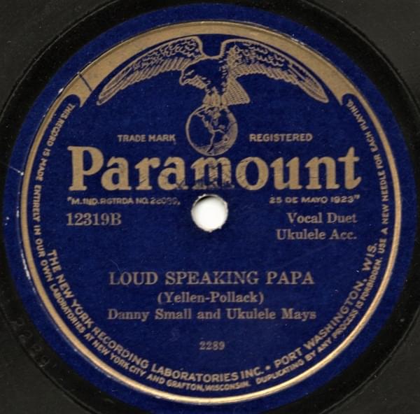 Loud Speaking Papa by Danny Small and Ukulele Mays
