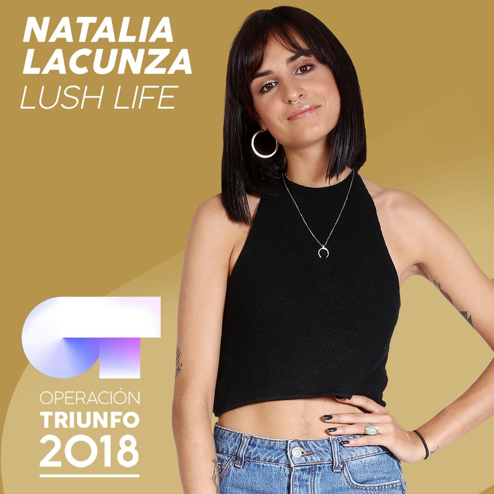 Album cover art for "Lush Life" by Operación Triunfo 2018 & Natalia Lacunza