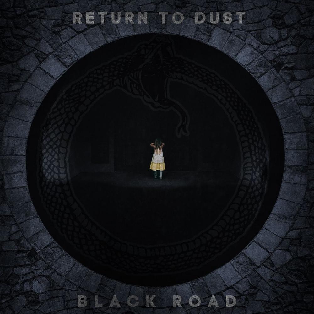 Black Road by Return To Dust