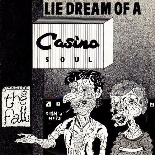 Album cover art for "The Lie Dream of the Casino Soul" by ​The Fall