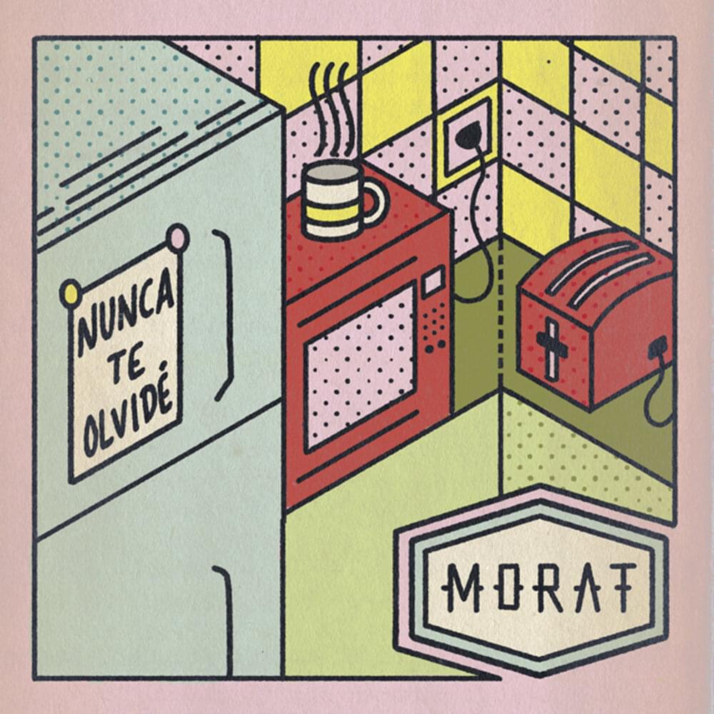 Album cover art for "Nunca Te Olvidé" by Morat