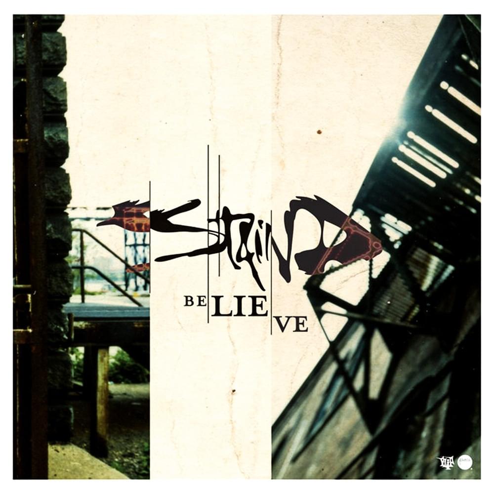 Album cover art for "Believe" by Staind
