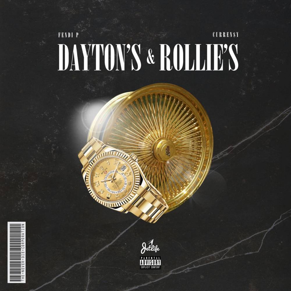 Album cover art for "Dayton’s & Rollie’s" by Fendi P & Curren$y