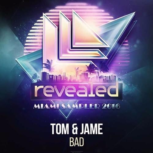 BAD by Tom & Jame