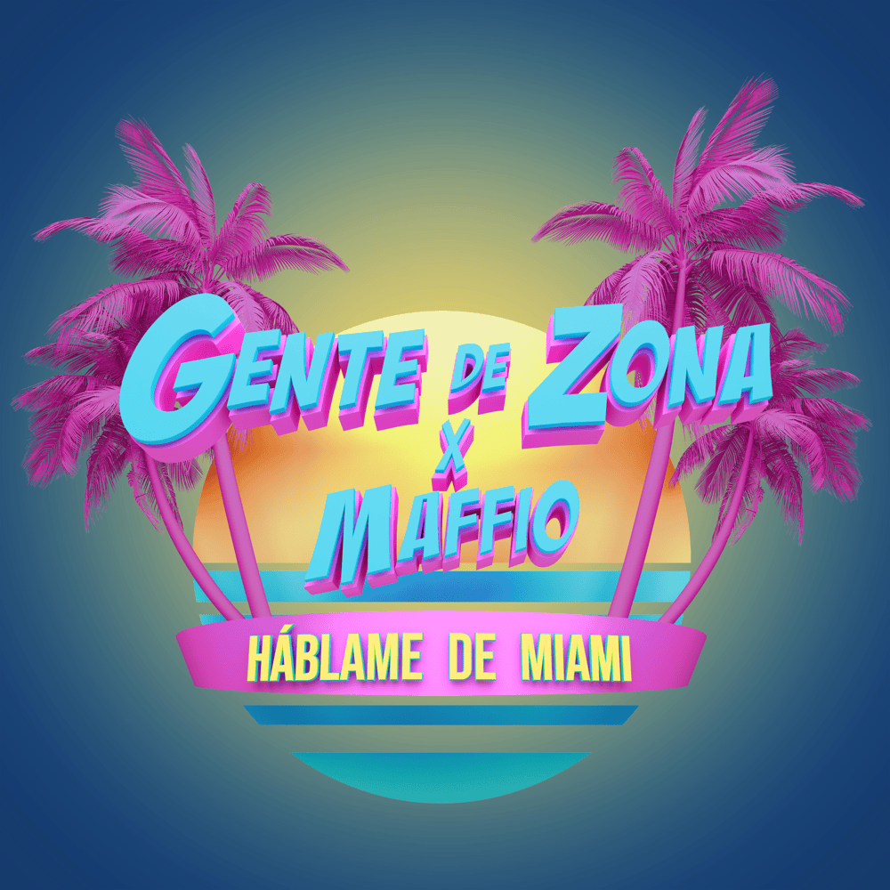 Album cover art for "Háblame de Miami" by Gente de Zona