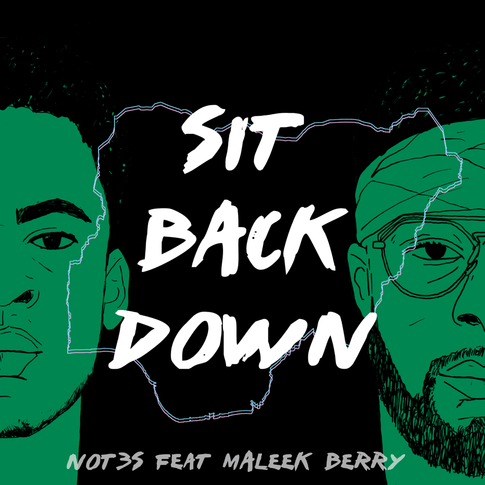 Sit Back Down by Not3s