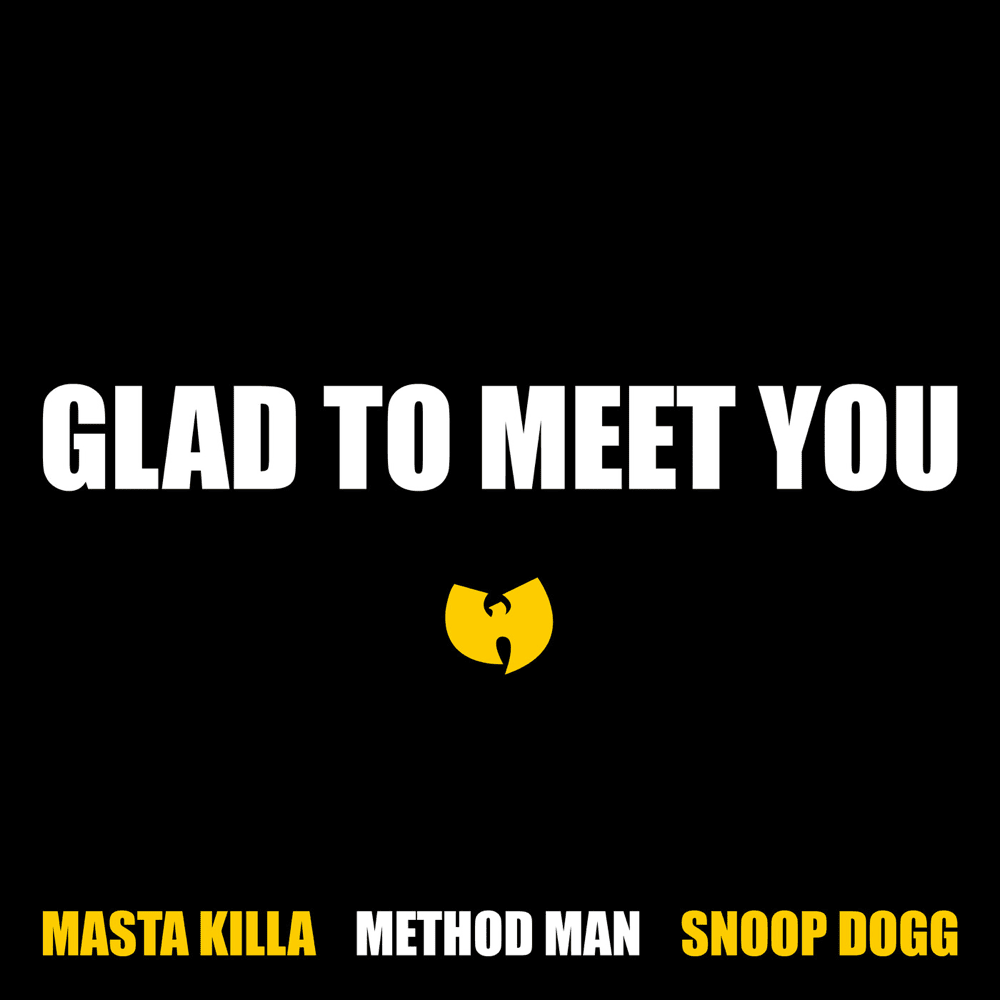 Album cover art for "Glad to Meet You" by Masta Killa
