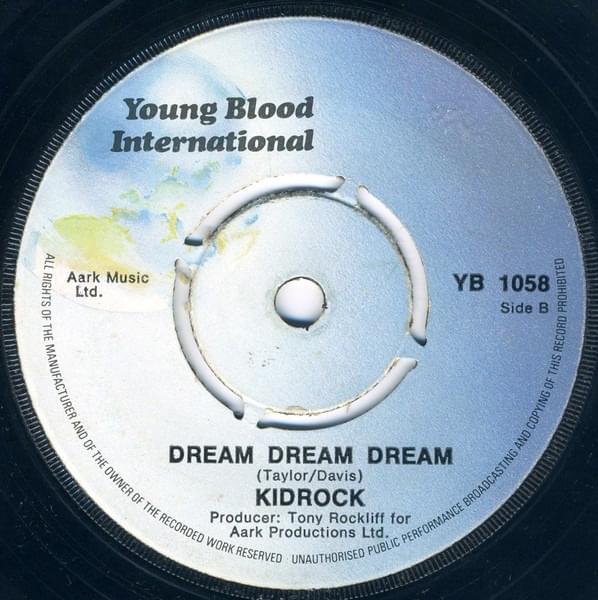 Dream Dream Dream by Kid Rock (1970s Band)