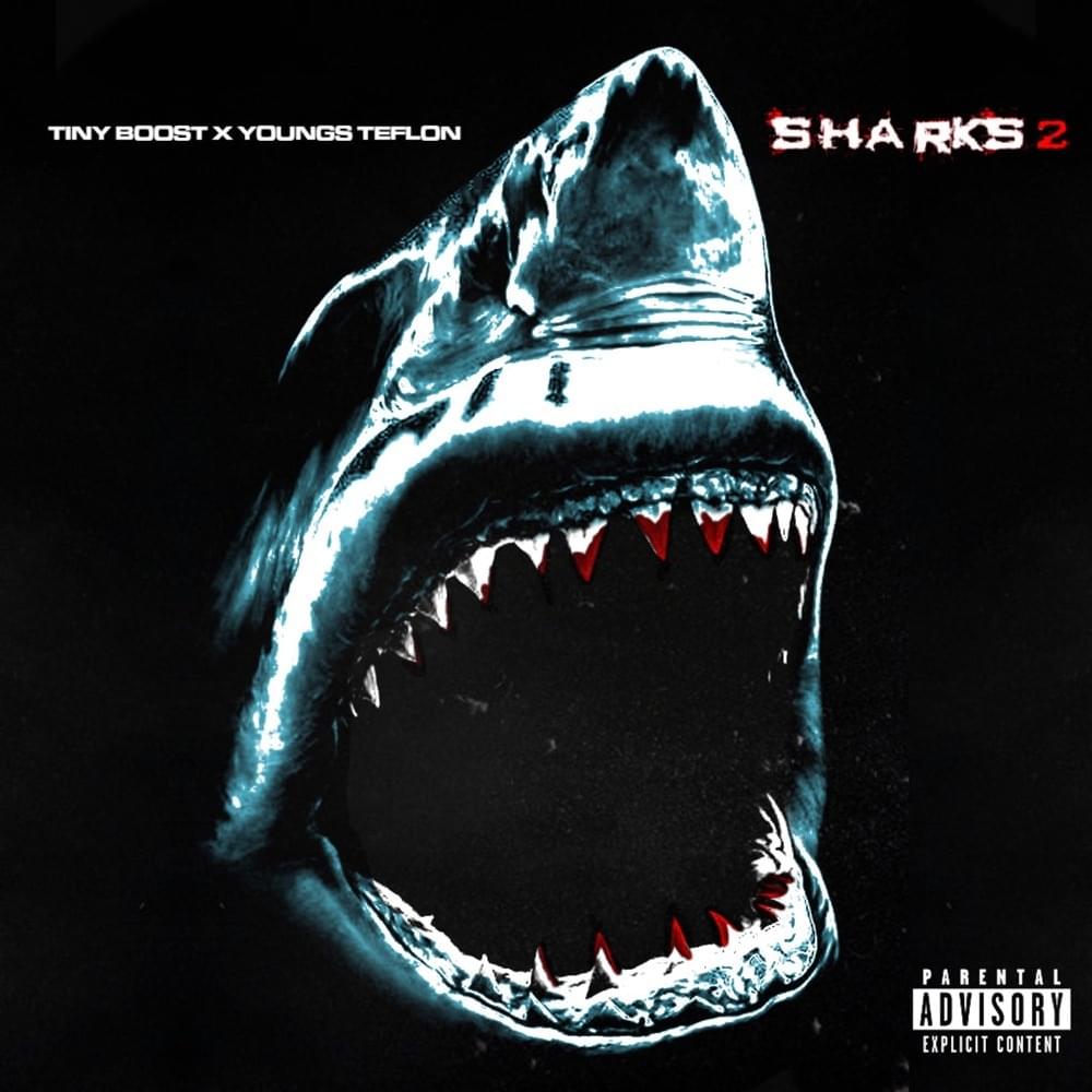 Album cover art for "Sharks 2" by Youngs Teflon