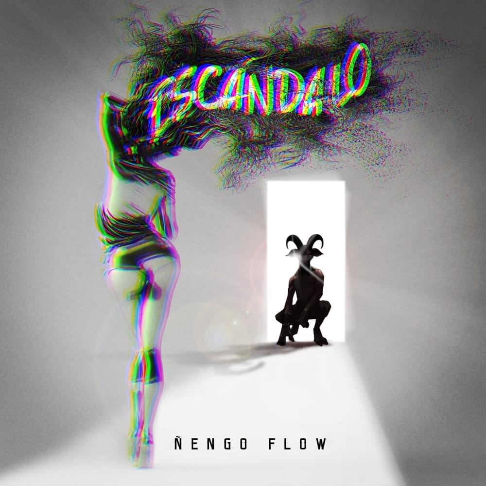 Album cover art for "Escándalo" by Ñengo Flow