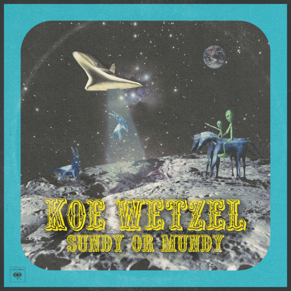 Album cover art for "Sundy or Mundy" by Koe Wetzel