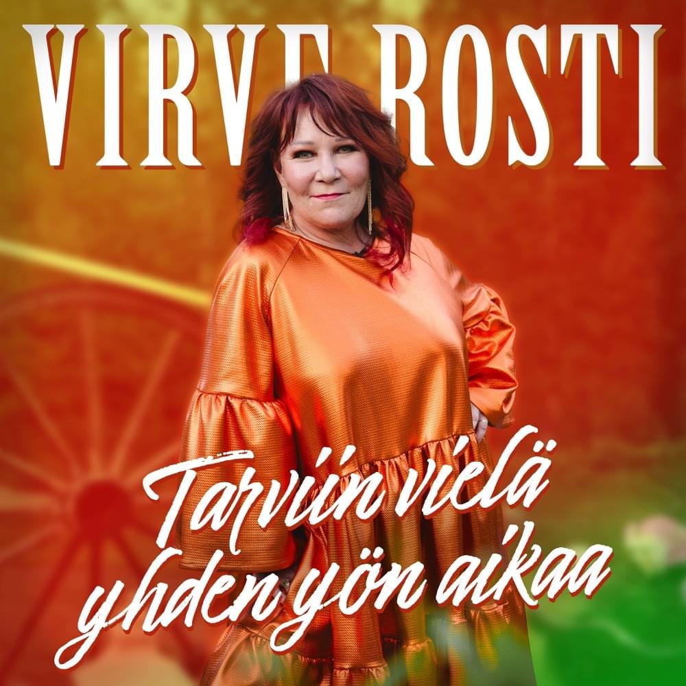 Tarviin vielä yhden yön aikaa (Vain elämää kausi 14) by Virve Rosti