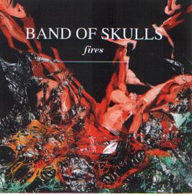 Album cover art for "Fires" by Band of Skulls