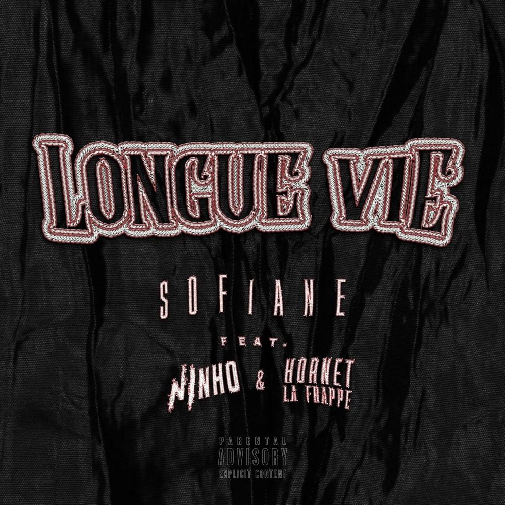 Longue vie by Sofiane