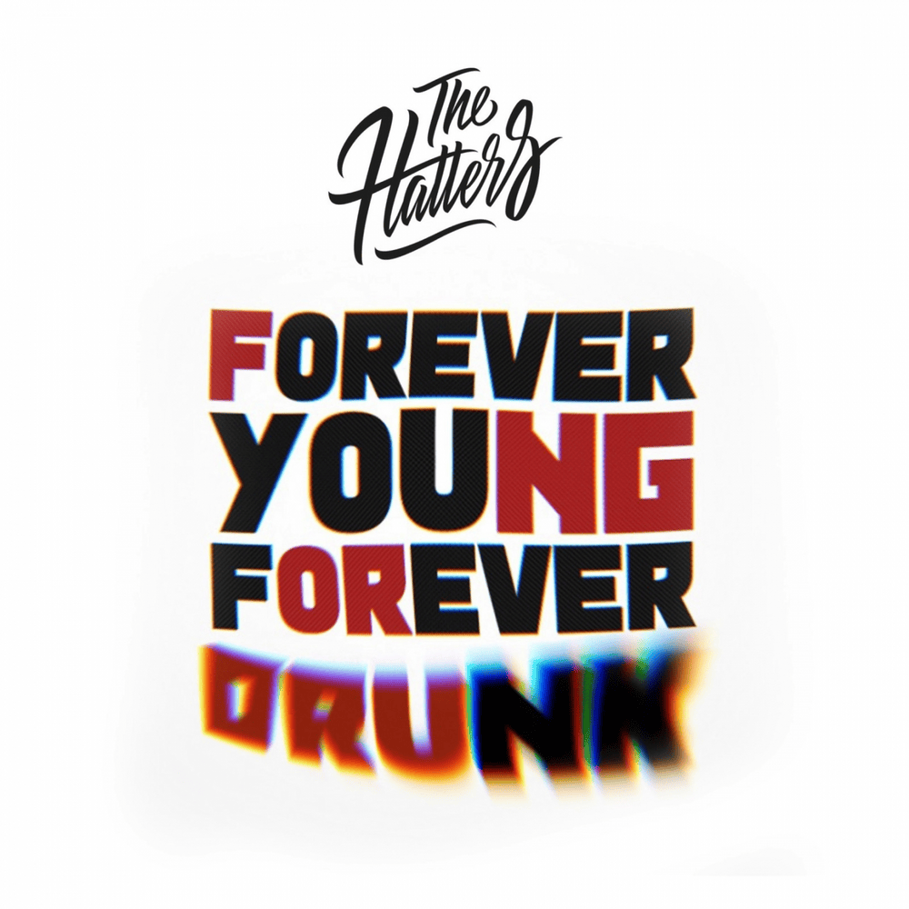 Album cover art for "FYFD (Forever Young Forever Drunk)" by The Hatters & Just Femi