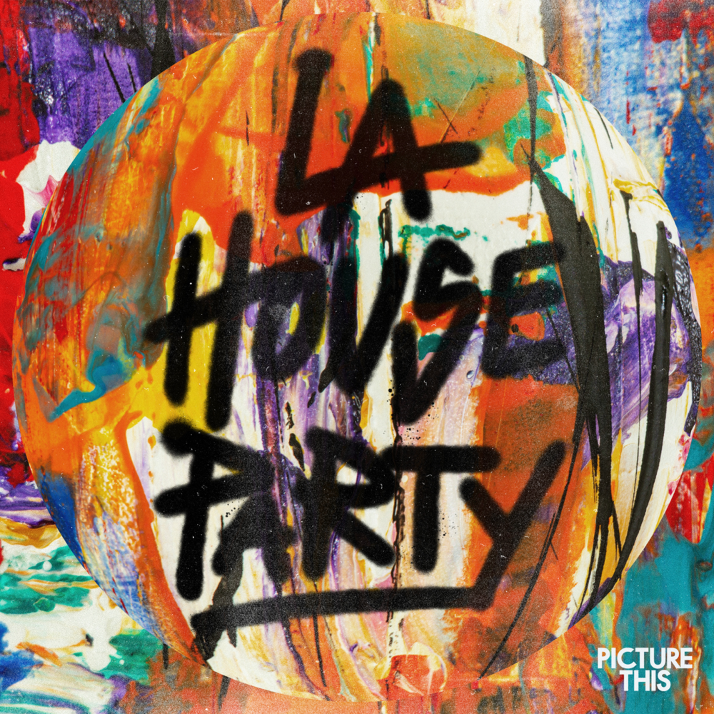 Album cover art for "LA House Party" by Picture This