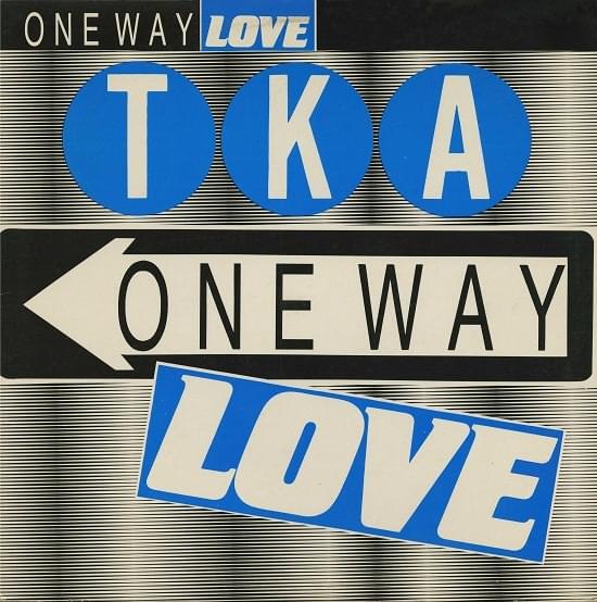Album cover art for "One Way Love" by TKA