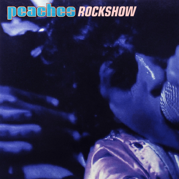 Album cover art for "Rock Show" by Peaches