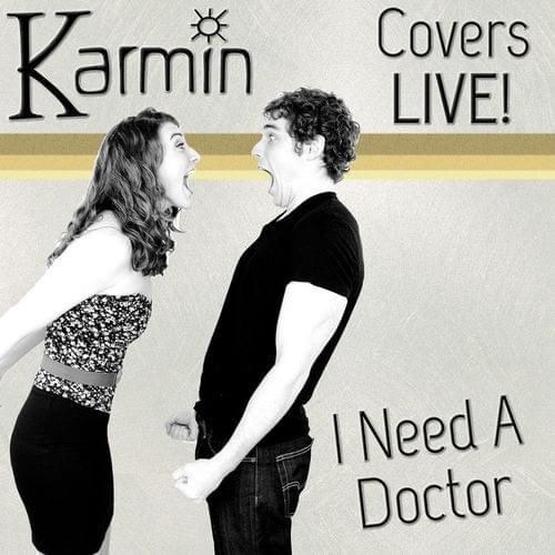 Album cover art for "I Need a Doctor" by Karmin