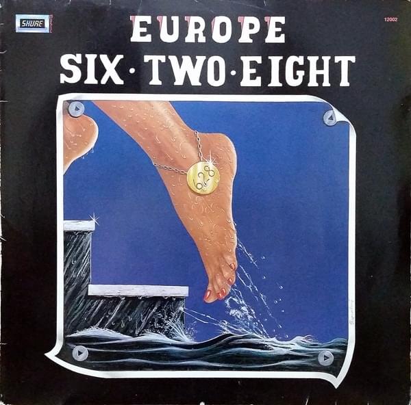 Album cover art for "Six, Two, Eight" by Europe (Karisma / Invisible) (ITA)