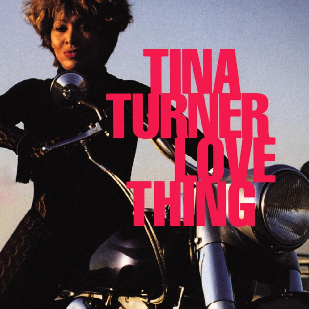 Album cover art for "Love Thing" by Tina Turner
