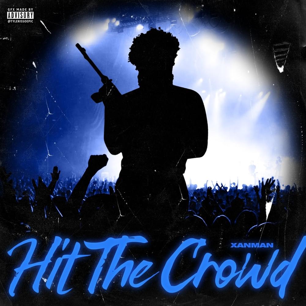 Album cover art for "Hit The Crowd" by Xanman