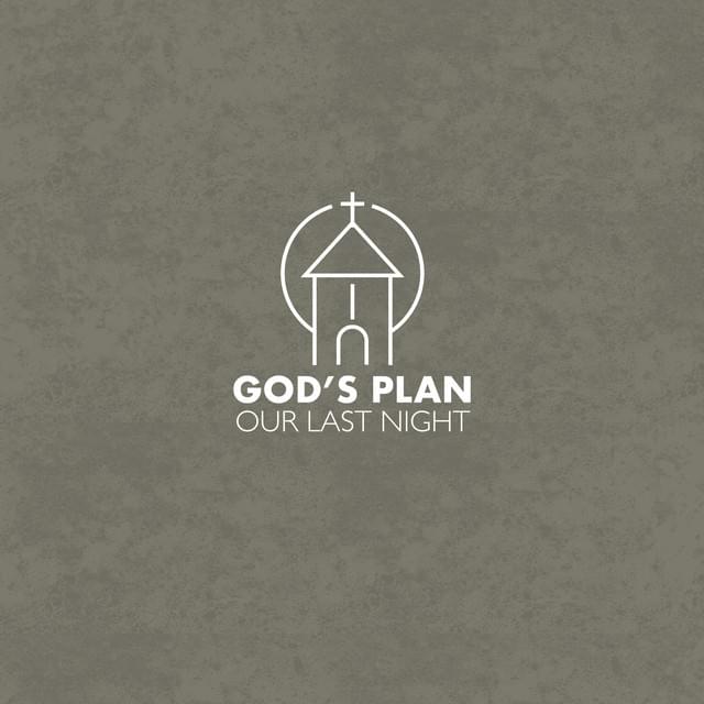 Album cover art for "God’s Plan" by Our Last Night