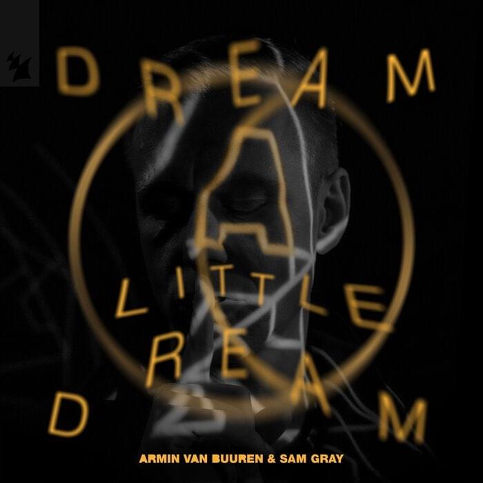 Album cover art for "Dream A Little Dream" by Armin van Buuren
