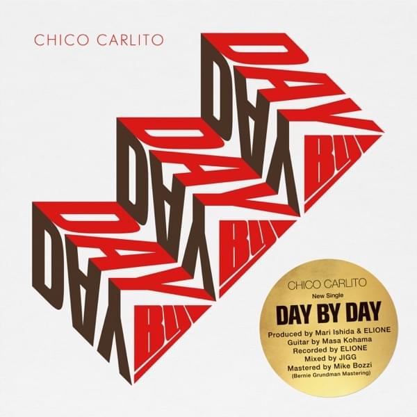 Day by Day by CHICO CARLITO