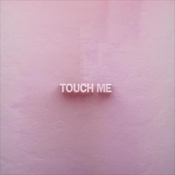 Touch Me by Superhumanoids