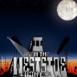When I Come Around by DOM KENNEDY